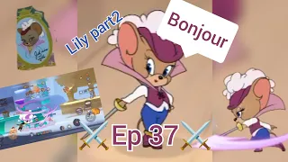 Let's play tom and jerry chase EP 37: Musketeers lily part 2(ลุยสองตาติด)