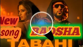 Tabahi new song/Tabahi remix song/JBL hard bass/B.2 Music official