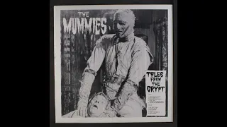 The Mummies - Tales From The Crypt (Full Bootleg)