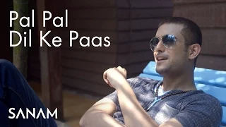 Pal Pal Dil Ke Paas | Sanam