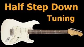 Half Step Down Guitar Tuning