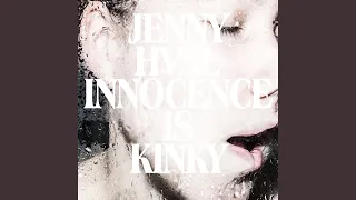 Innocence Is Kinky