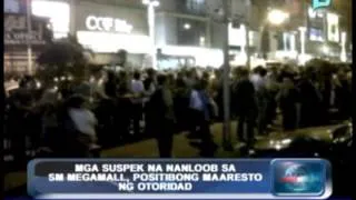 PTV News Break: Mga suspek na nanloob sa SM Megamall, positibong maaresto ng otoridad