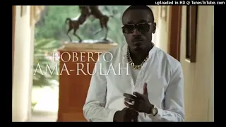 Roberto - AmaRulah (Official Audio)