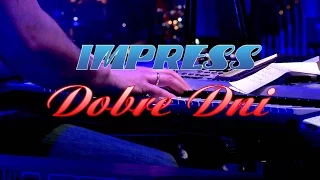 DOBRE DNI - IMPRESS (Weselne Hity 8)