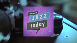 Jazz Today - vol.18 (Full Album)