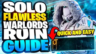 How ANYONE Can SOLO FLAWLESS Warlord's Ruin (Complete Hunter Guide)