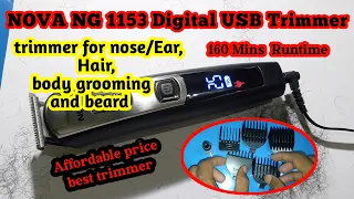 NOVA NG 1153 Digital  || for body grooming | Hair cut | For Nose/ Ear hair | All in 1 trimmer