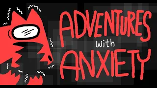 ANXIETY THE GAME | VEDA Day 24 (Adventures With Anxiety)