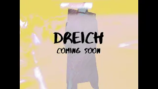 DREICH - Promo Video