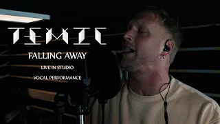 TEMIC - Falling Away  - Live in the Studio Vocal Performance