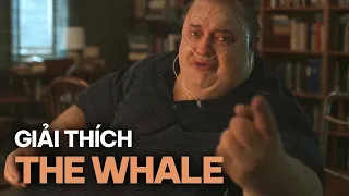 Bạn có thực sự hiểu THE WHALE?