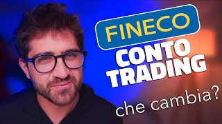 FINECO: CONTO TRADING (cosa cambia, quando è utile, quanto costa, come si usa?)