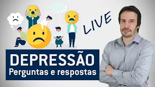 Depressão - perguntas e respostas | Psiquiatra Fernando Fernandes