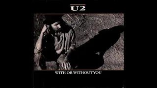 U2 - With Or Without You (Torisutan Extended)