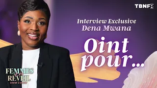 Interview Exclusive Dena Mwana : L’onction | Femmes en Réveil | TBN FR