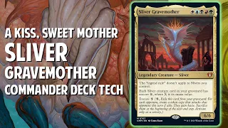 A Kiss, Sweet Mother! Sliver Gravemother Commander/EDH Deck Tech