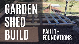 GARDEN SHED BUILD - PART 1 - Foundations