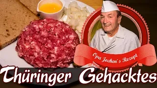 Thüringer Gehacktes selber machen - Thüringer Mett - Faschiertes - Opa Jochen´s Rezept