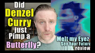 Did Denzel Curry Pimp a Butterfly? “Melt My Eyez, See Your Future” Review