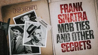 Frank Sinatra's Mob Ties and Other Secrets | Sitdown with Michael Franzese