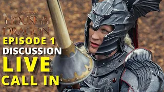 🔴House of the Dragon Episode 1 Live Discussion Q&A | (CALL-INS)