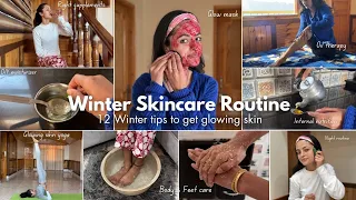 WINTER SKINCARE ROUTINE 🎀: 12 winter tips to get soft and glowing skin naturally || Garima Verma