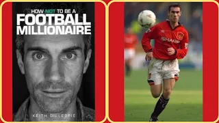 How NOT to be a Football Millionaire - Keith Gillespie : Book REVIEW