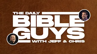 The Bible Guys LIVE: The Importance of Our Habits
