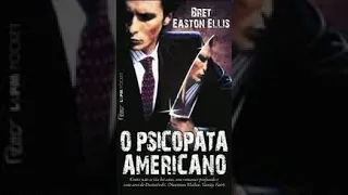 Psicópata Americano, por Bret Easton Ellis, vigesima parte final
