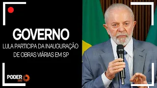 Ao vivo: Ao vivo: Lula participa da inauguração de obras viárias em SP