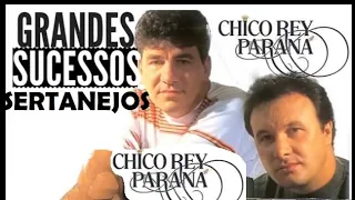 CHICO REY & PARANÁ MÚSICAS APAIXONADAS SELEÇÃO INESQUECÍVEL DAS MELHORES pt04 SUCESSOS SERTANEJOS