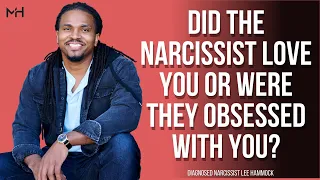 Did the narcissist love you or were they obsessed with you? | The Narcissists' Code Ep 677