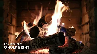 Lea Michele - O Holy Night (Official Fireplace Video - Christmas Songs)