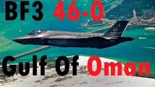 BF3 Perfect Jet Round (46-0) | Gulf of Oman: F-35 | Conquest HD Gameplay