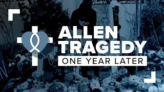 Allen tragedy: One year later remembrance ceremony special