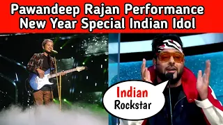 Pawandeep Rajan full performances in Indian Idol New Year Special season 12 .