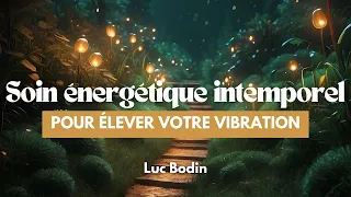 Un soin énergétique intemporel pour élever votre vibration