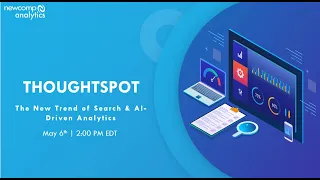 ThoughtSpot: The New Trend in Search & AI Driven Analytics