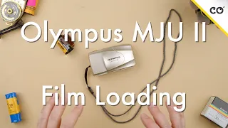 How to Load Film on a Olympus MJU II || Film Loading