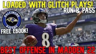 FULL OF GLITCH PLAYS! The Best Offense Playbook in Madden NFL 22! Free Ravens Ebook Tips & Tricks