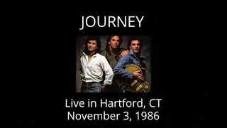 Journey - Live in Hartford, CT (Live 11/3/86) Raised on Radio Tour '86