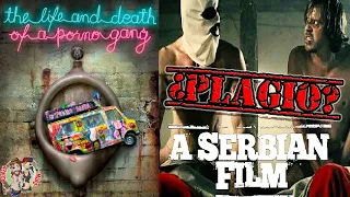 ¿A SERBIAN FILM ES UN PLAGIO? | The Life and Death of a P*** Gang