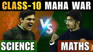 Class 10- Science vs Maths🔥| Kaun Jeetega Yeh War?😡| Prashant sir| Rajiv sir