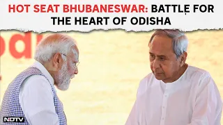 Lok Sabha Elections 2024 | Bhubaneswar: Modi Wave Or Naveen Patnaik Factor?