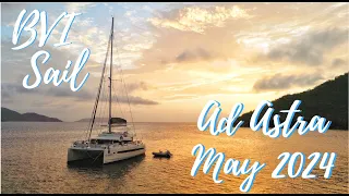 British Virgin Islands BVI Yacht Charter Aboard Ad Astra - May 2024