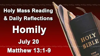 Catholic Mass Reading and Reflections I July 20 I Homily I Daily Reflections I Matthew 13:1-9