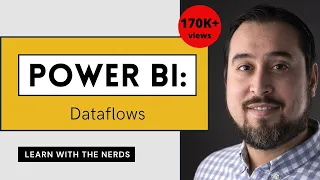 Power BI Dataflows Tutorial and Best Practices [Full Course] 📊