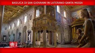 Papa Francesco-Basilica di San Giovanni in Laterano- Santa Messa  2019-11-09