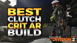 The Division 2 | BEST AR PVE CRIT CLUTCH BUILD! TU6